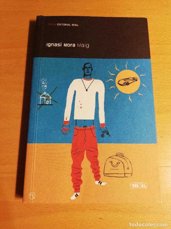 Libros de segunda mano: MAIG (IGNASI MORA) - Foto 1