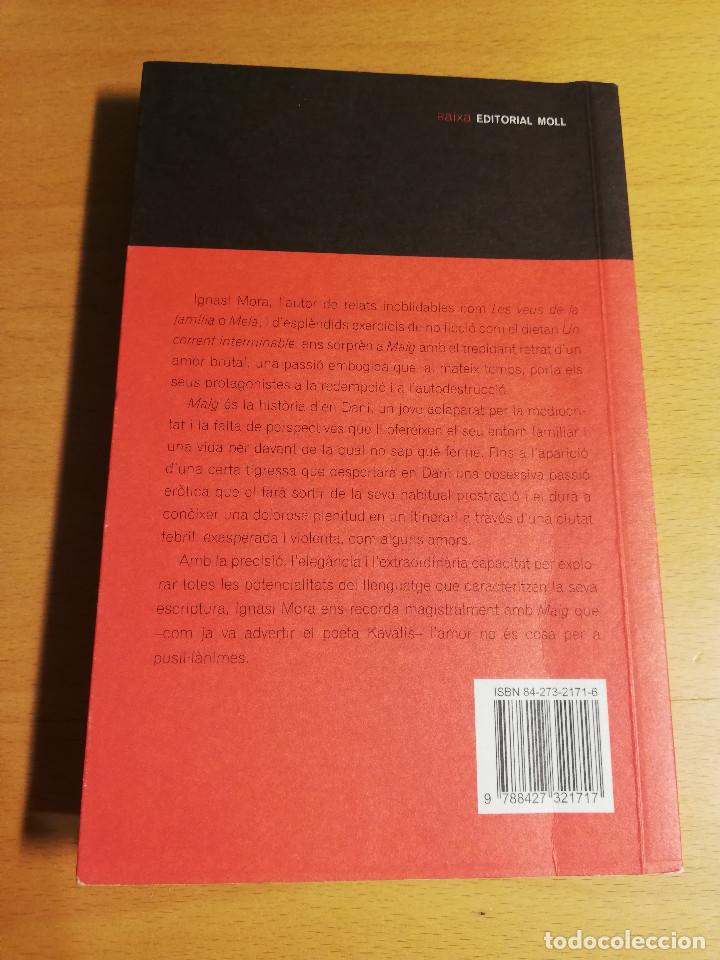 Libros de segunda mano: MAIG (IGNASI MORA) - Foto 5