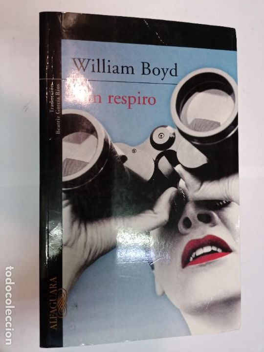 Libri di seconda mano: WILLIAM BOYD Sin respiro SA8951