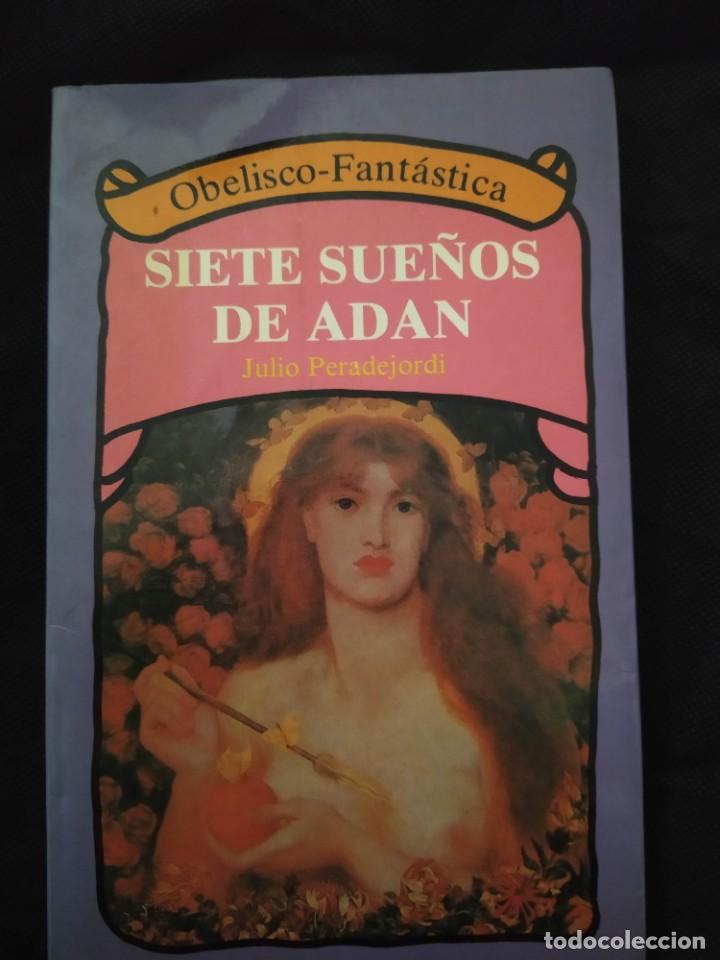 Libros de segunda mano: SIETE SUE&Ntilde;OS DE ADAN - JULIO PERADEJORDI - Foto 1