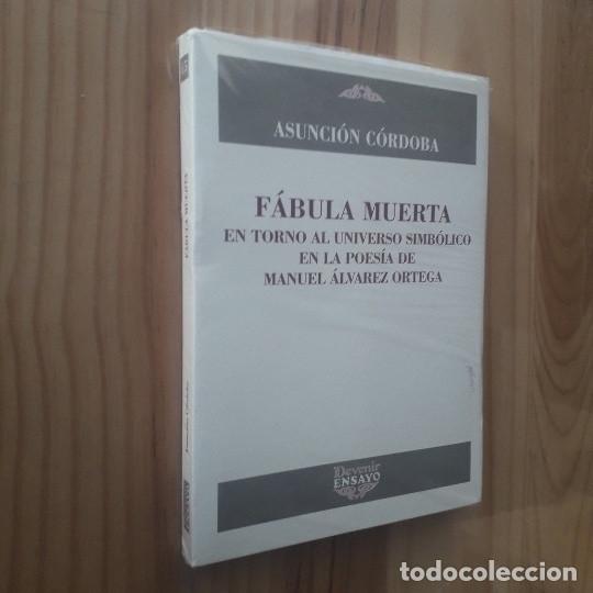 Second hand books: F&Aacute;BULA MUERTA: EN TORNO AL UNIVERSO SIMBOLICO EN LA POESIA DE MANUEL ALVAREZ ORTEGA ASUNCION CORDOBA