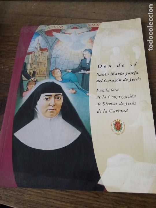 Second hand books: Don de s&iacute; Santa Mar&iacute;a Josefa del Coraz&oacute;n de Jes&uacute;s. EP.382-69