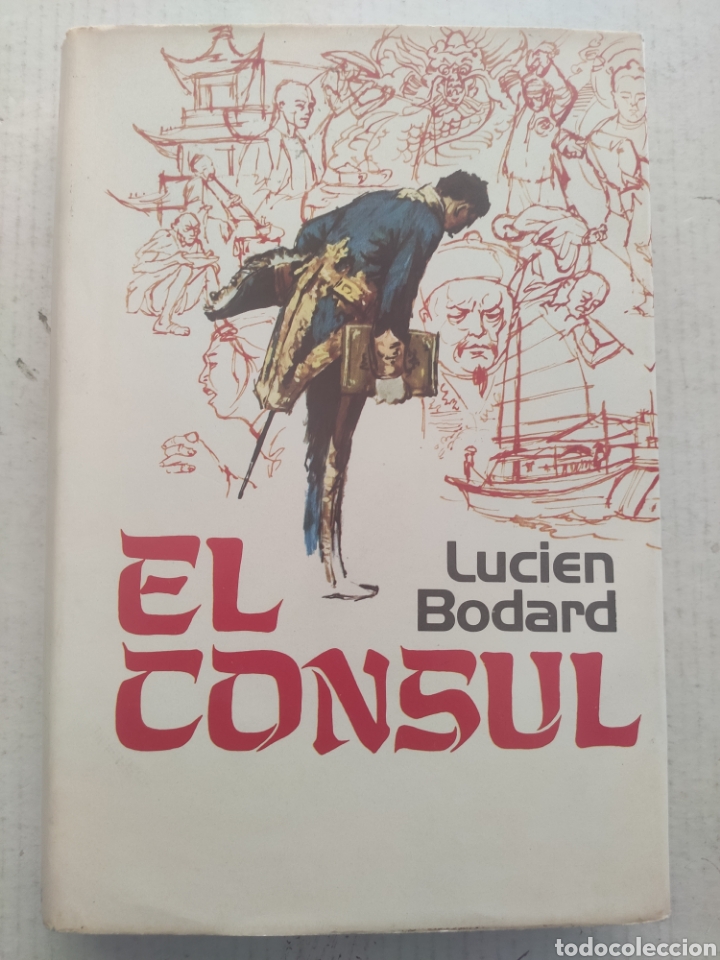 Libros de segunda mano: EL CONSUL. LUCIEN BODARD - Foto 1