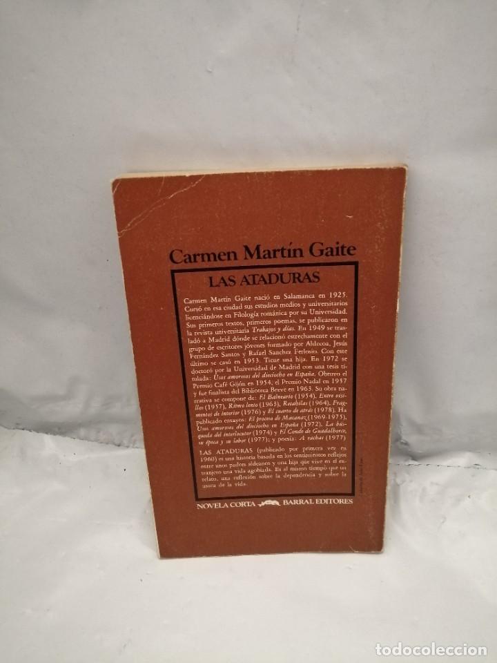 Libros de segunda mano: LAS ATADURAS (PRIMERA EDICI&Oacute;N) - Foto 2
