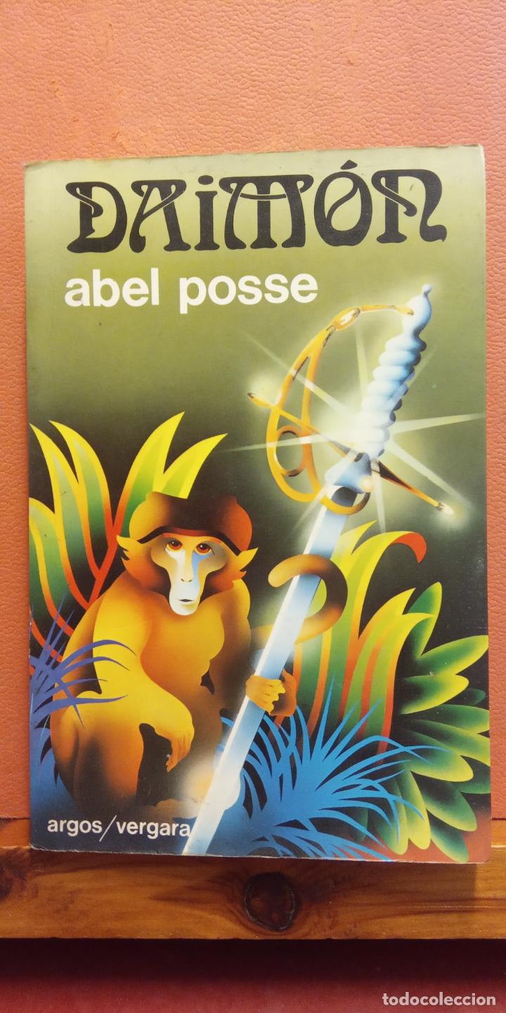 Libros de segunda mano: DAIM&Oacute;N. ABEL POSSE. EDITORIAL ARGOS VERGARA - Foto 1