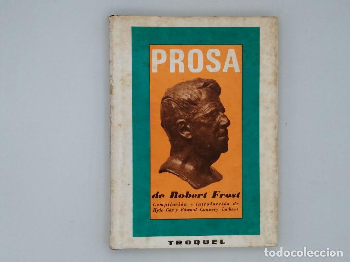Libros de segunda mano: PROSA DE ROBERT FROST. - Foto 1