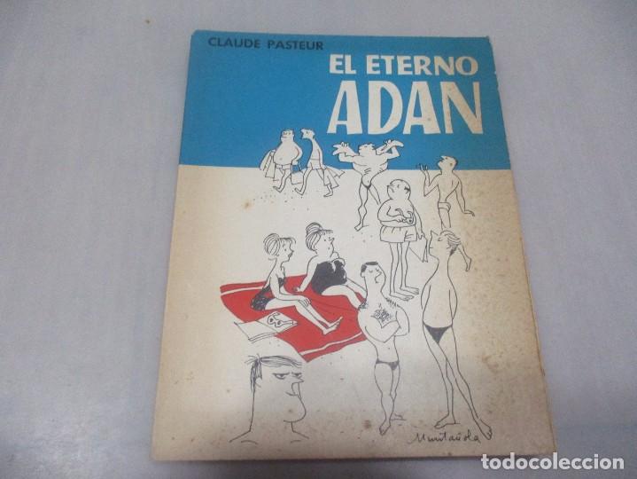 Libros de segunda mano: CLAUDE PASTEUR El eterno Adan W12401 - Foto 1