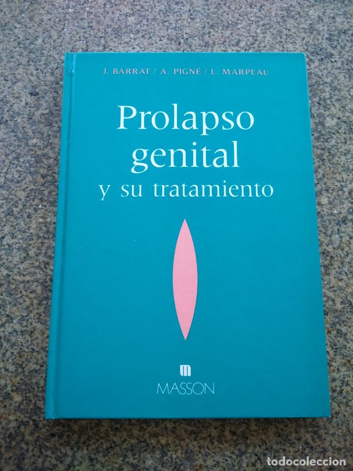 Gebrauchte B&uuml;cher: PROLAPSO GENITAL Y SU TRATAMIENTO -- EDICIONES MASSON 1992 --
