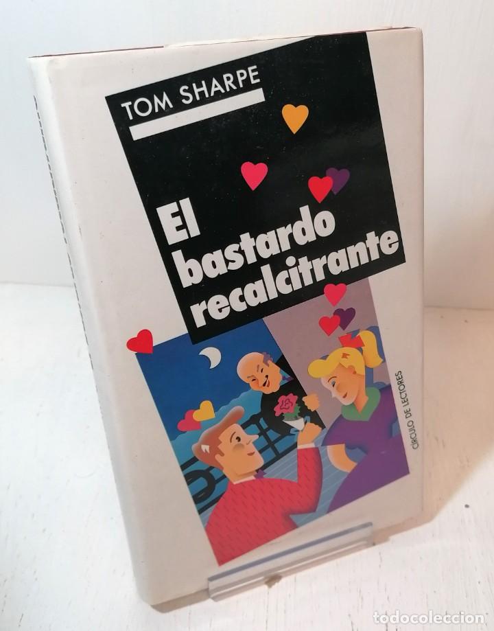 Libros de segunda mano: Libro: &rdquo;El bastardo recalcitrante&rdquo; de Tom Sharpe edit. circulo de lectores - Foto 1
