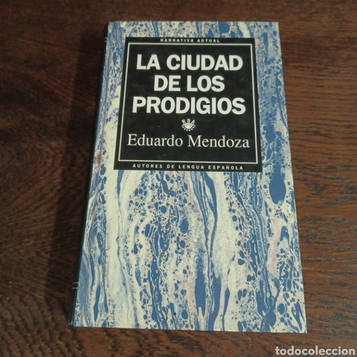 Libros de segunda mano: LA CIUDAD DE LOS PRODIGIOS - EDUARDO MENDOZA - Foto 1