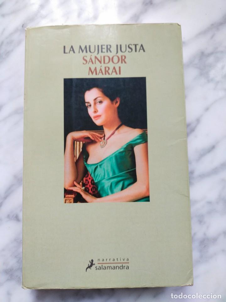 Libros de segunda mano: La mujer justa S&aacute;ndor M&aacute;rai - Foto 1