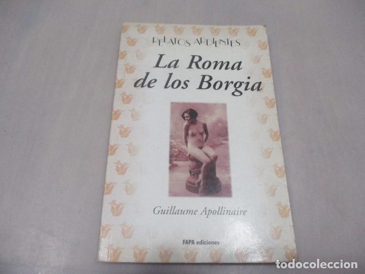 Second hand books: GUILLAUME APOLLINAIRE La Roma de los Borgia W13010
