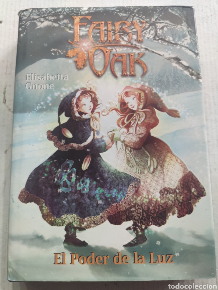 Libros de segunda mano: EL PODER DE LA LUZ. ELISABETTA GNOME. FAIRY OAK - Foto 1