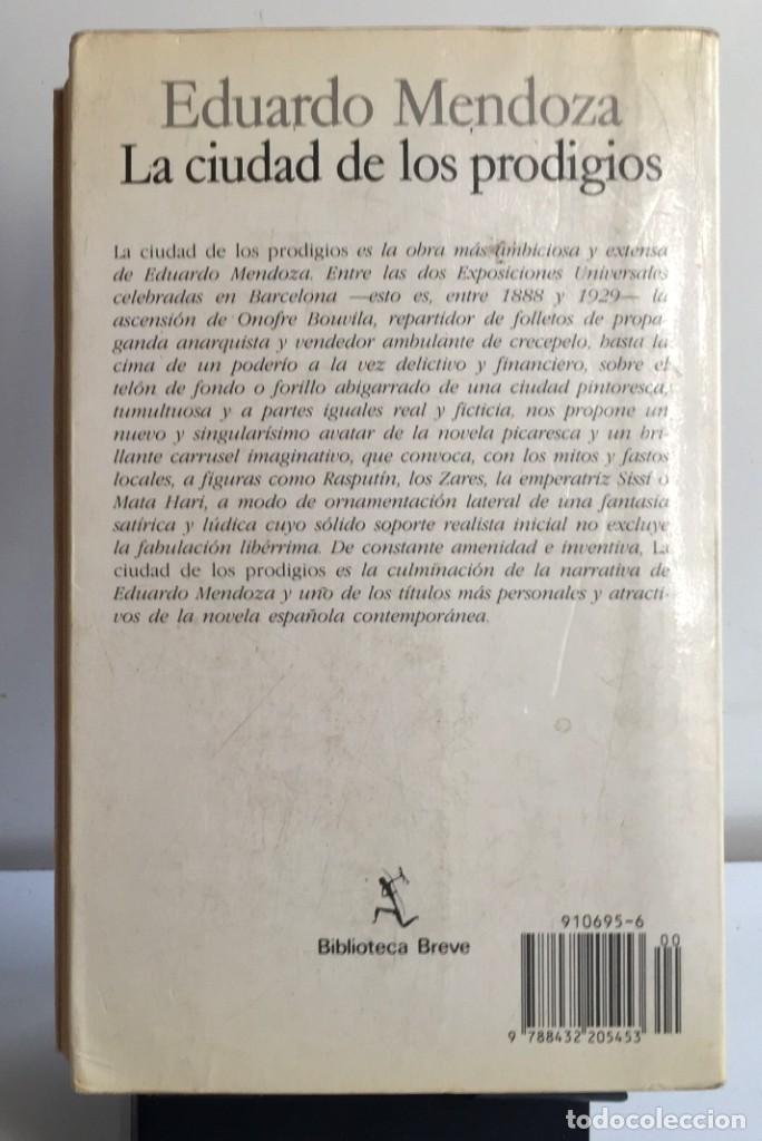 Libros de segunda mano: LA CIUDAD DE LOS PRODIGIOS. Eduardo Mendoza - Foto 2