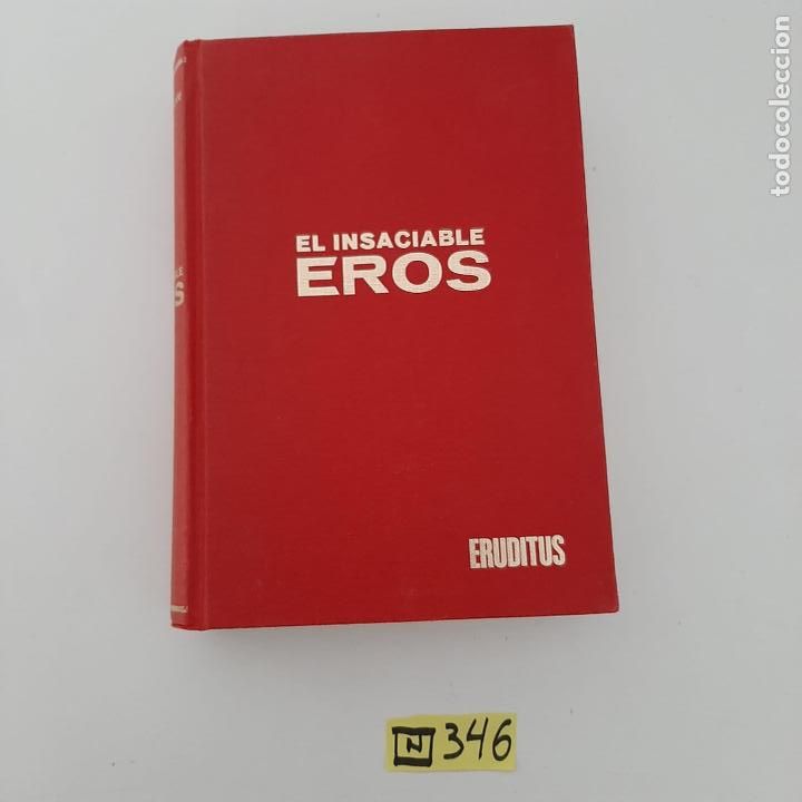 Libros de segunda mano: El insaciable Eros - Foto 1