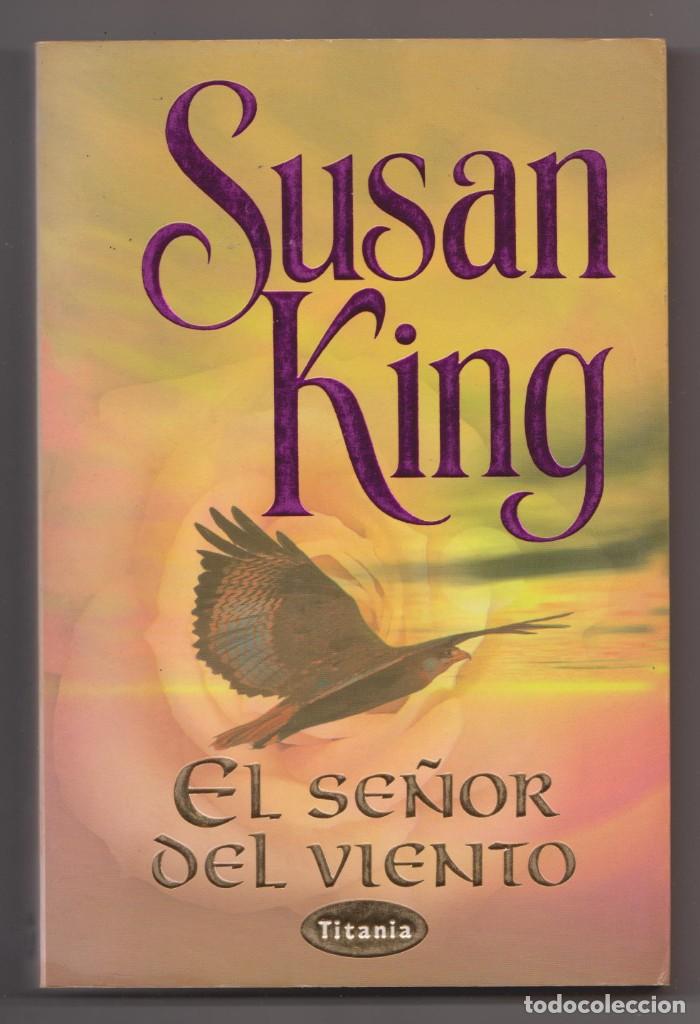 Libros de segunda mano: EL SE&Ntilde;OR DEL VIENTO - SUSAN KING - Foto 1