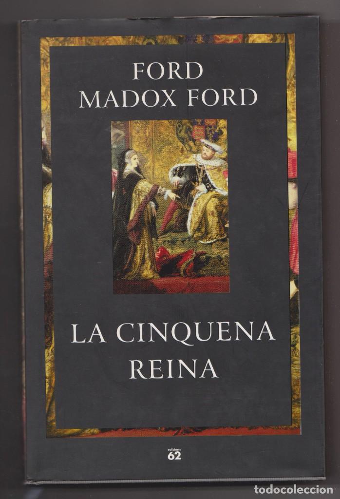 Livres d'occasion: LA CINQUENA REINA - FORD MADDOX FORD