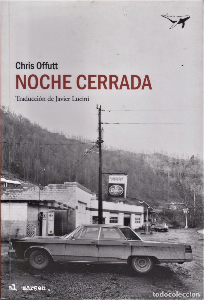 Libros de segunda mano: Noche cerrada / OFFUTT, Chris. - Foto 1