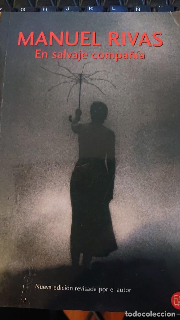 Libros de segunda mano: LIBRO EN SALVAJE COMPA&Ntilde;&Iacute;A DE MANUEL RIVAS 2007 - Foto 1