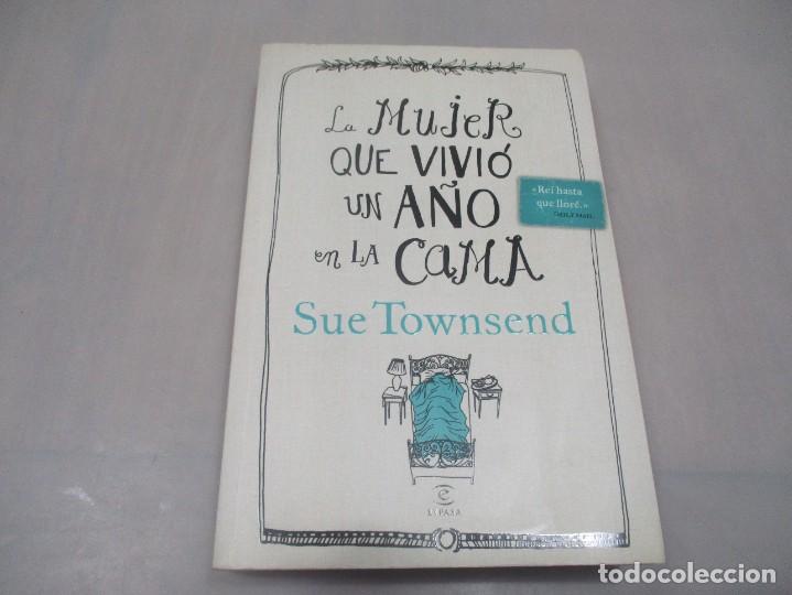 Livres d'occasion: SUE TOWNSEND La mujer que vivi&oacute; un a&ntilde;o en la cama W13104