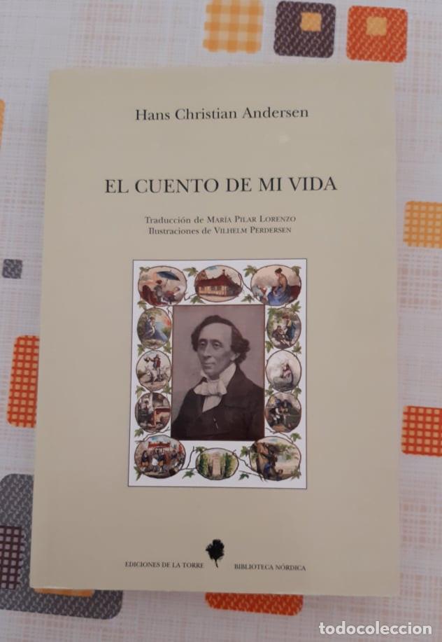 Libros de segunda mano: HANS CHRISTIAN ANDERSEN EL CUENTO DE MI VIDA - Foto 1