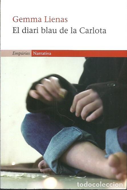 Gebrauchte B&uuml;cher: EL DIARI BLAU DE LA CARLOTA GEMMA LIENAS