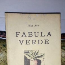 Libros de segunda mano: FABULA VERDE - MAX AUB - FACSÍMIL 2003 SEGORBE - TALLER DE CREACIÓN LITERARÍA DEL ROJO AL VERDE. Lote 335069023
