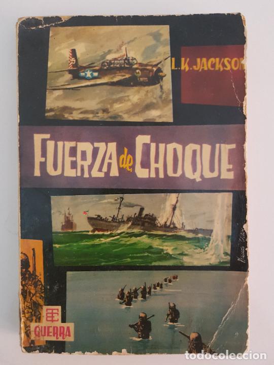 Libri di seconda mano: FUERZA DE CHOQUE BEST-SELLERS DE GUERRA TORAY