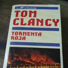 Libros de segunda mano: TORMENTA ROJA, TOM CLANCY. L-24134-150. Lote 362612825
