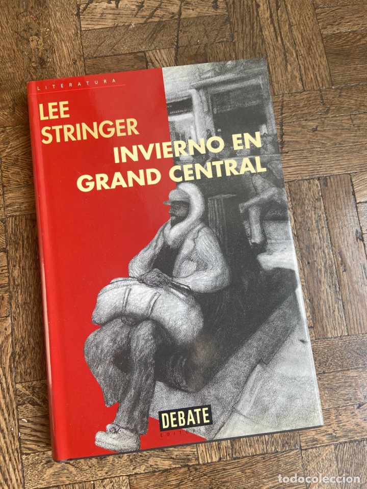 Libros de segunda mano: Invierno en Grand Central - Lee Stringer - Debate (1999) - Foto 1