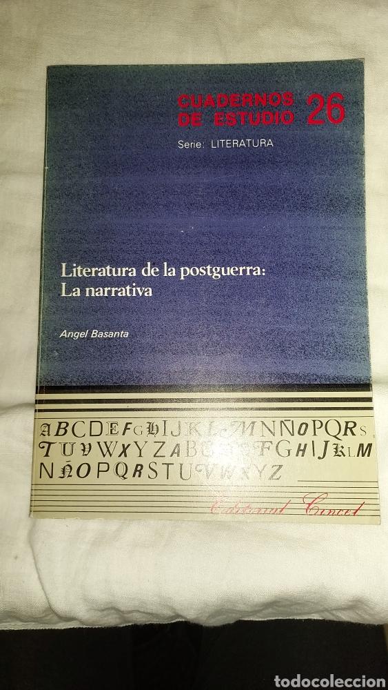 Libros de segunda mano: CUADERNOS DE ESTUDIO 26 SERIE LITERATURA.LITERATURA DE POSTGUERRA:LA NARRATIVA.ANGEL BASANTA