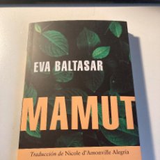 Livres d'occasion: MAMUT - EVA BALTASAR (NUEVO). Lote 336393018