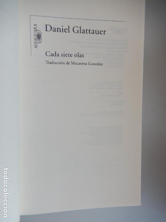 Libros de segunda mano: CADA SIETE OLAS - DANIEL GLATTAUER - ALFAGUARA 2010. - Foto 3