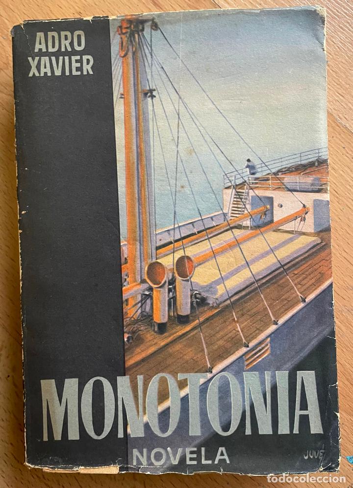 Libros de segunda mano: MONOTONIA, Adro Xavier - Foto 1