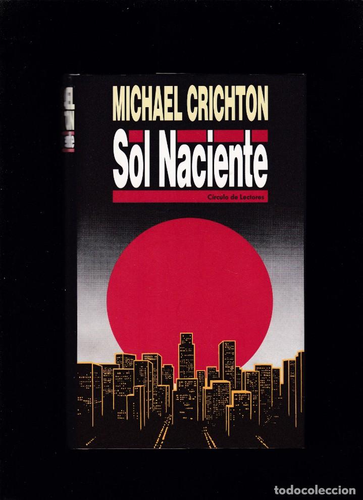 Libros de segunda mano: MICHAEL CRICHTON - SOL NACIENTE - CIRCULO LECTORES 1993 - Foto 1