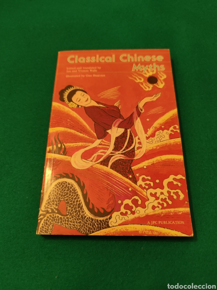 Libri di seconda mano: CLASSICAL CHINESE MYTHS. COLECCI&Oacute;N ILUSTRADA DE MITOS CHINOS. HONGKONG, 1984.