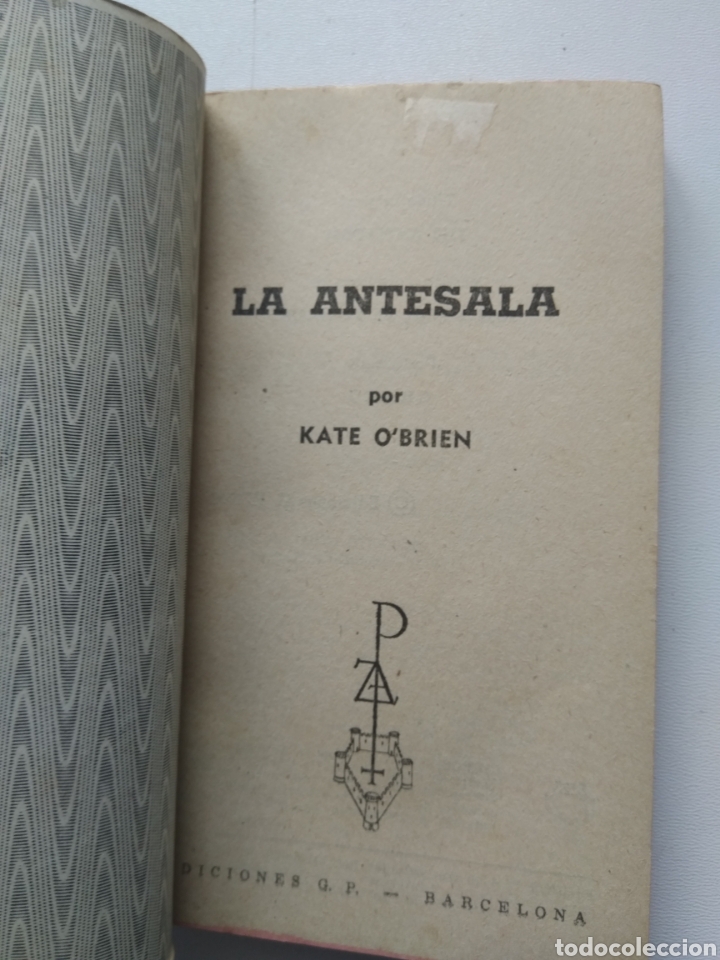 Libros de segunda mano: LA ANTESALA/KATE OBRIAN - Foto 2