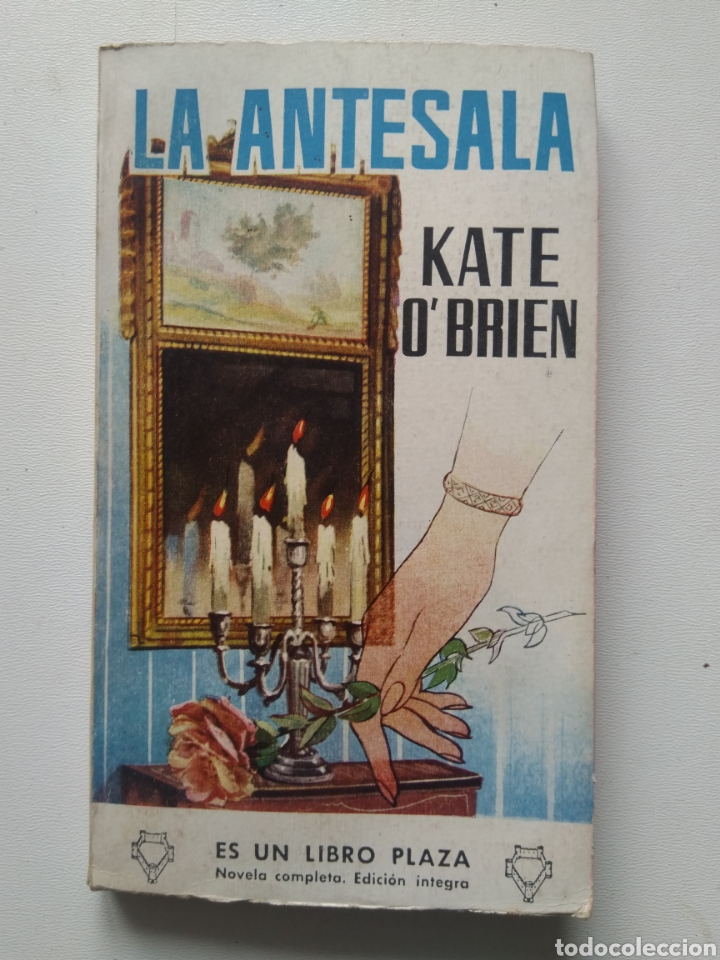 Libros de segunda mano: LA ANTESALA/KATE OBRIAN - Foto 1
