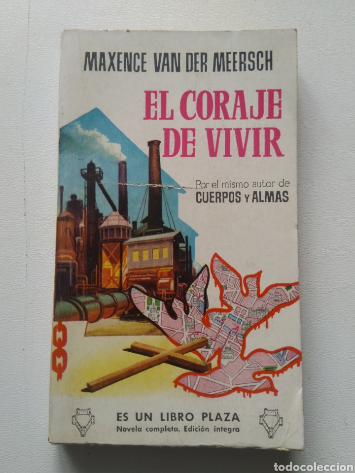 Libros de segunda mano: CORAJE DE VIVIR/MAXENCE VAN DER MEERCH - Foto 1