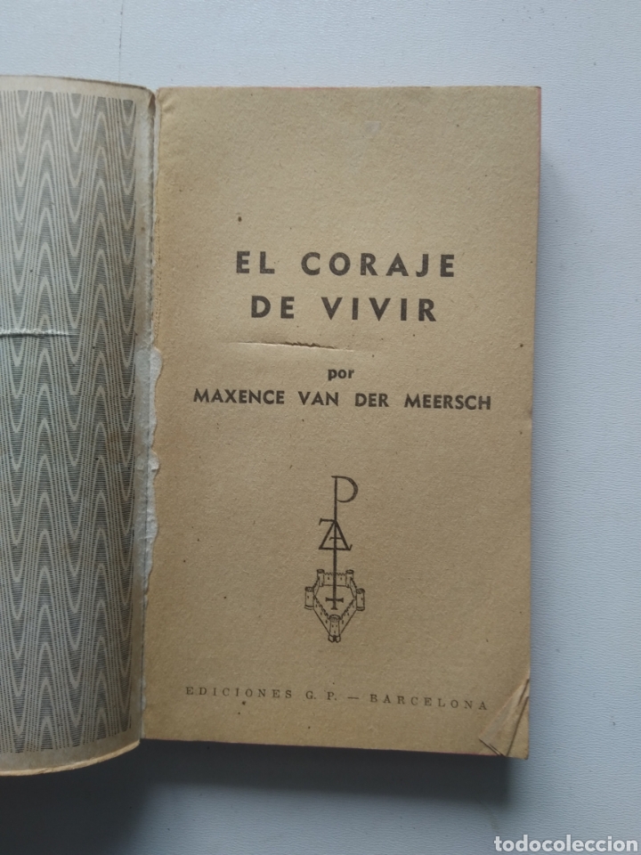 Libros de segunda mano: CORAJE DE VIVIR/MAXENCE VAN DER MEERCH - Foto 2