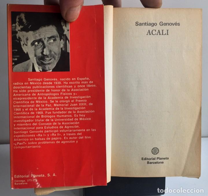 Libros de segunda mano: ACALI. Santiago Genov&eacute;s - Foto 4
