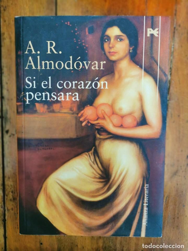 Libros de segunda mano: ALMOD&Oacute;VAR, A. R. Si el coraz&oacute;n pensara - Foto 1