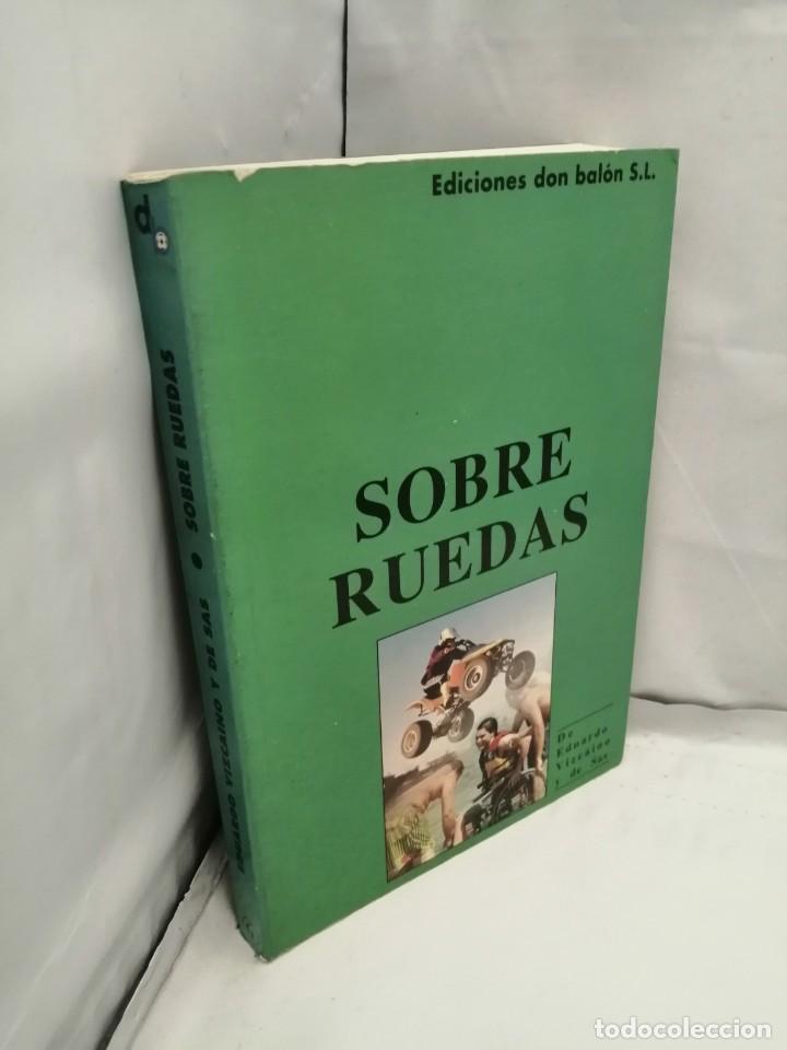 Libros de segunda mano: SOBRE RUEDAS (PRIMERA EDICI&Oacute;N) - Foto 3