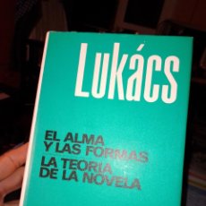 Libros de segunda mano: LUKACS. EL ALMA Y LAS FORMAS. TEORÍA DE LA NOVELA. GRIJALBO 1975. Lote 337447998