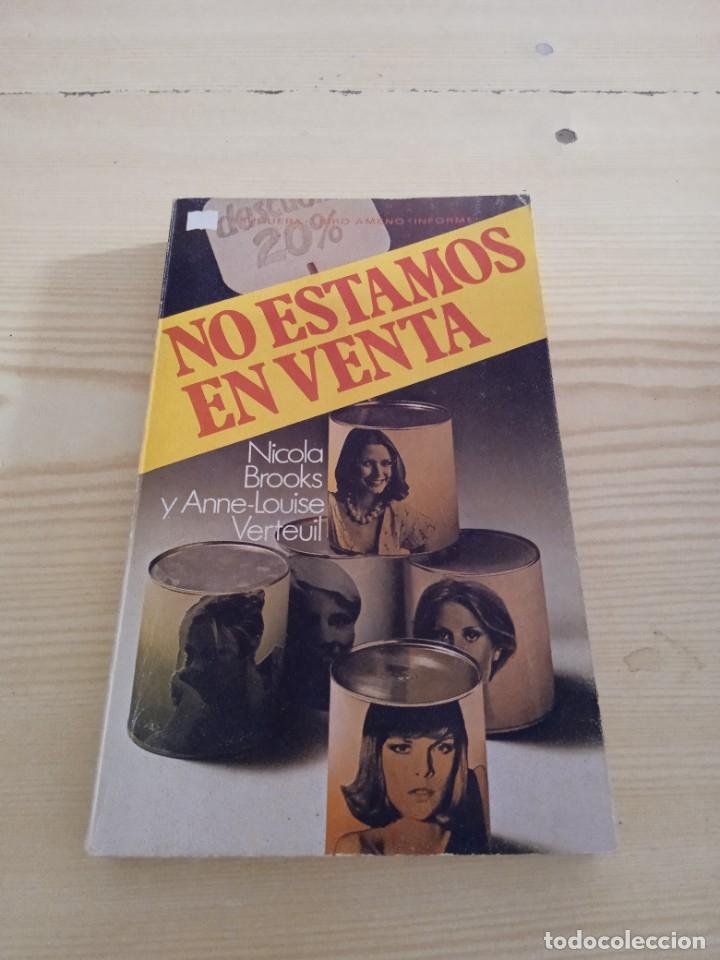 Second hand books: M-65 LIBRO NO ESTAMOS EN VENTA - NICOLA BROOKS & ANNE VERTEUIL