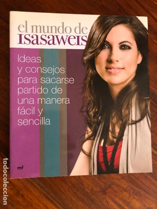 Libros de segunda mano: LIBRO-EL MUNDO DE ISASAWEIS-SACARSE PARTIDO-EDICIONES MARTINEZ ROCA-1&ordf;EDICI&Oacute;N-ABRIL 2011