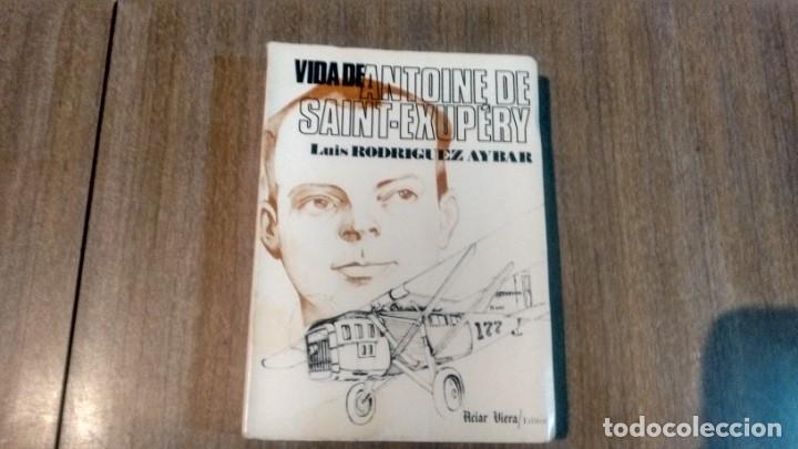 Libros de segunda mano: SAINT - EXUPERY - VIDA - Foto 1
