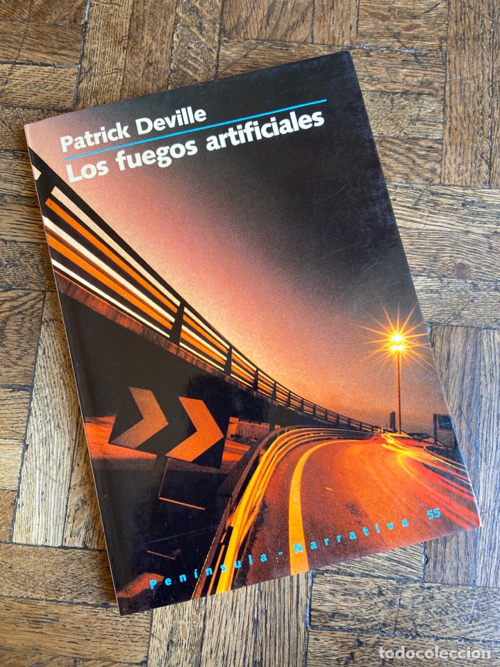Libros de segunda mano: Los fuegos artificiales - Patrick Deville - Pen&iacute;nsula (1994) - Foto 1