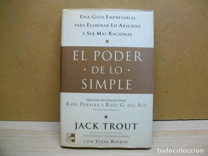 Libros de segunda mano: El poder de lo simple -Tapa dura &ndash; 1999 de Jack Trout - Foto 1