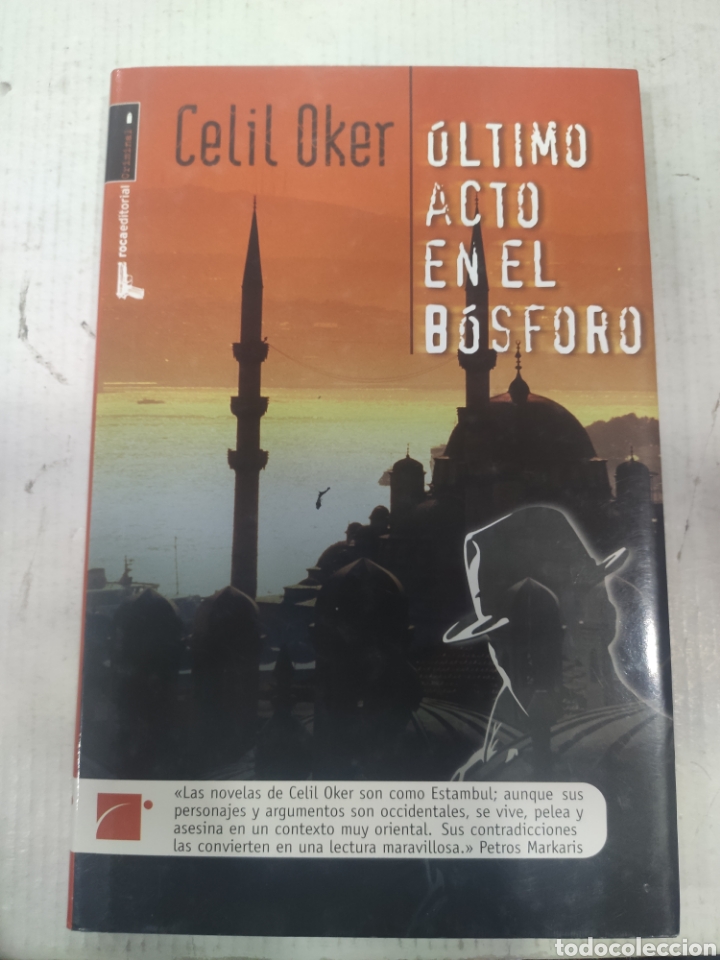 Libros de segunda mano: ULTIMO ACTO EN EL BOSFORO. CELIL OKER. TAPAS DURAS - Foto 1
